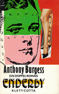 Anthony Burgess: 'Enderby'. Ein Doppelroman. Deutsche Erstausgabe 1991 Anthony Burgess: Enderby