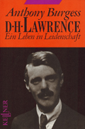 Anthony Burgess: 'D.H. Lawrence'. Deutsche Erstausgabe 1990 Anthony Burgess: D.H. Lawrence