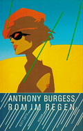 Anthony Burgess: 'Rom im Regen'. Deutsche Erstausgabe 1987 Anthony Burgess: Rom im Regen