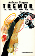 Anthony Burgess: 'Tremor'. Deutsche Erstausgabe 1980 Anthony Burgess: Tremor