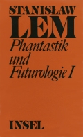 Stanislaw Lem: 'Phantastik und Futurologie' Band I Stanislaw Lem: 'Phantastik und Futurologie' Band I