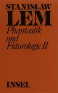 Stanislaw Lem: 'Phantastik und Futurologie' Band II Stanislaw Lem: 'Phantastik und Futurologie' Band II